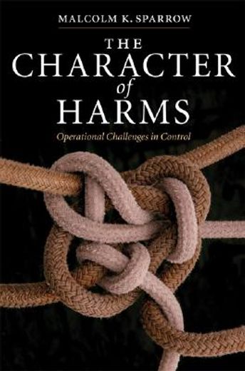 the character of harms,operational challenges in control (en Inglés)
