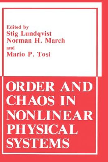 order and chaos in nonlinear physical systems (en Inglés)