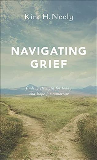 Navigating Grief: Finding Strength for Today and Hope for Tomorrow (en Inglés)