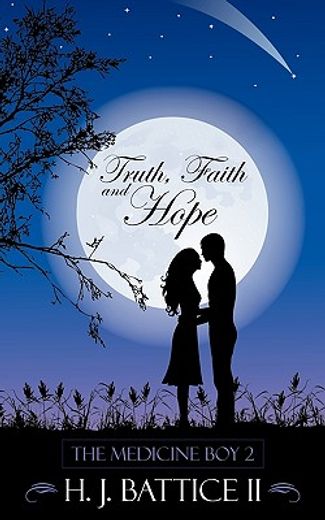 truth, faith and hope