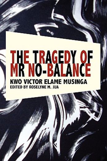 the tragedy of mr no balance