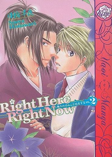 Right Here, Right Now! Volume 2 (Yaoi) (en Inglés)