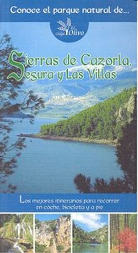 Conoce El P. N. De.Sierras De Cazorla, Segura Y Las Villas