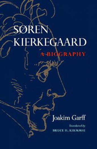 soren kierkegaard,a biography (en Inglés)