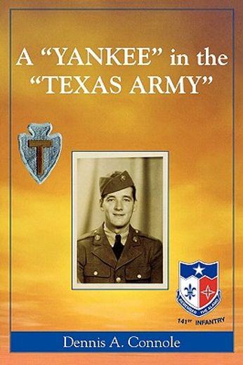 a "yankee" in the "texas army"