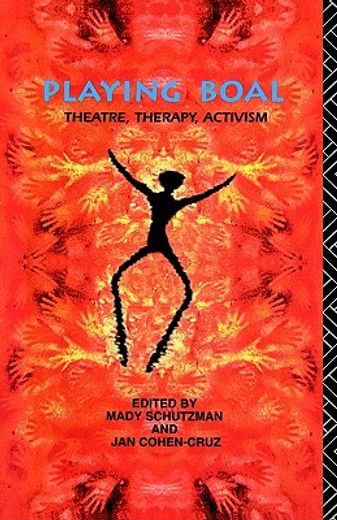 playing boal,theatre, therapy, activism