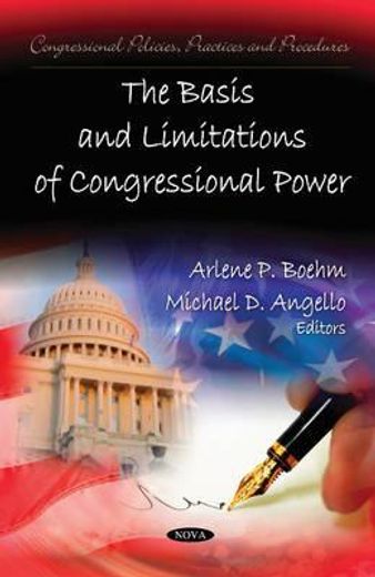the basis and limitations of congressional power