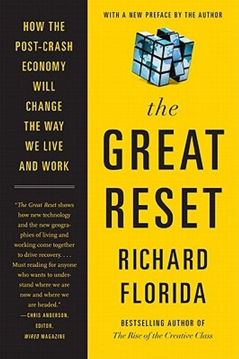 the great reset,how the post-crash economy will change the way we live and work (in English)
