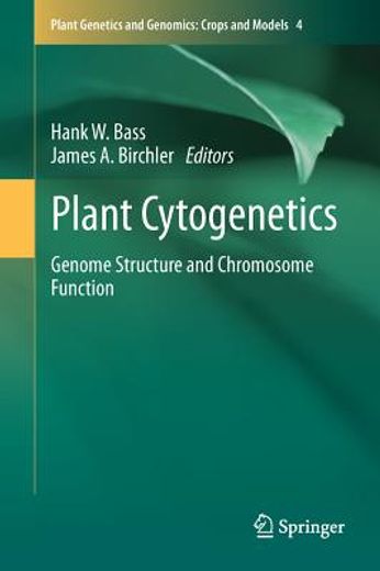 plant cytogenetics,genome structure and chromosome function