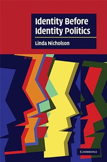 identity before identity politics (en Inglés)