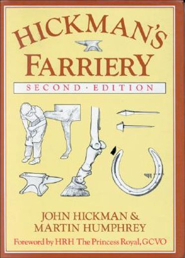 hickmans farriery,a complete illustrated guide
