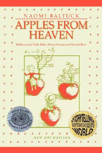 apples from heaven,multicultural folk tales about stories and storytellers
