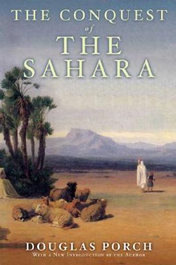 the conquest of the sahara (en Inglés)