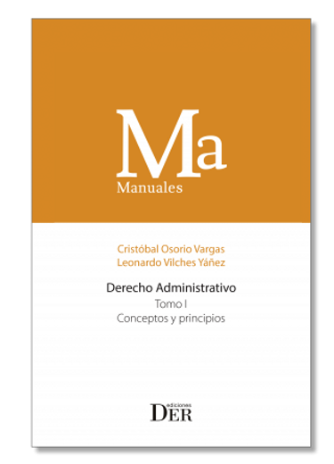 Derecho Administrativo. Tomo I. Conceptos y principios (in Spanish)