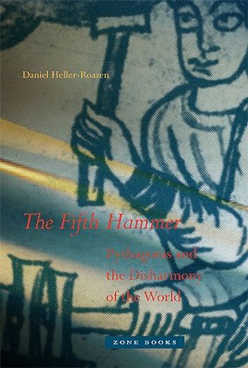 the fifth hammer,pythagoras and the disharmony of the world