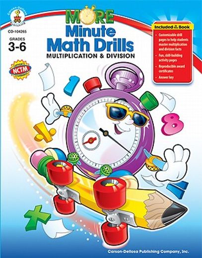 more minute math drills,multiplication & division; grades 3-6
