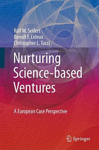 nurturing science-based ventures,an international case perspective