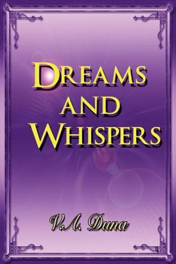 dreams and whispers