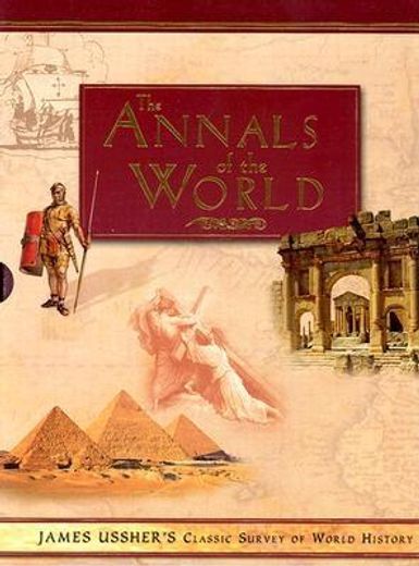 Annals of the World James Ussher's Classic Survey of World History (in English)