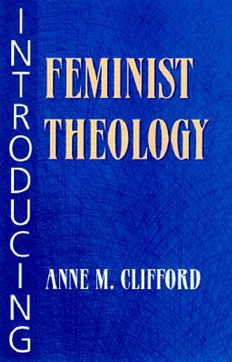 introducing feminist theology (en Inglés)