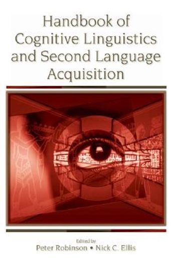 handbook of cognitive linguistics and second language acquisition