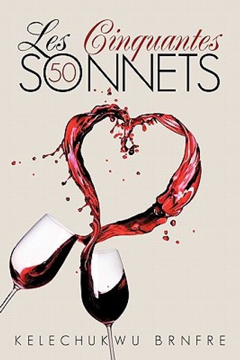 les cinquantes sonnets,the fifty sonnets