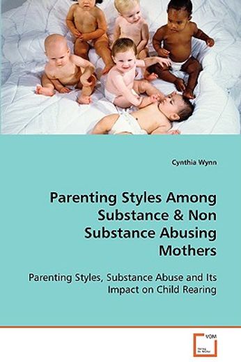 parenting styles among substance & non substance abusing mothers