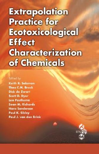 Extrapolation Practice for Ecotoxicological Effect Characterization of Chemicals (en Inglés)