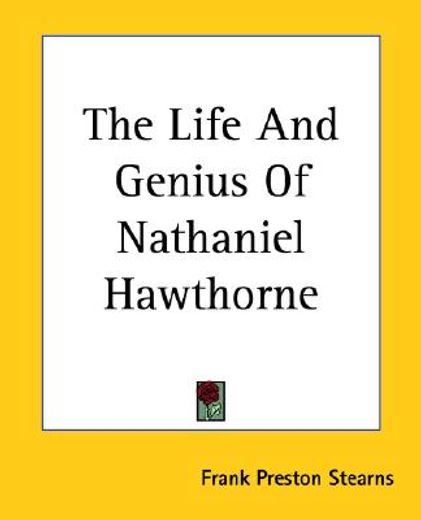 the life and genius of nathaniel hawthorne