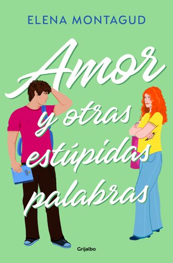 Amor Y Otras Estúpidas Palabras / Love and Other Stupid Words