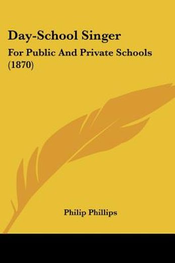 day-school singer: for public and privat (en Inglés)