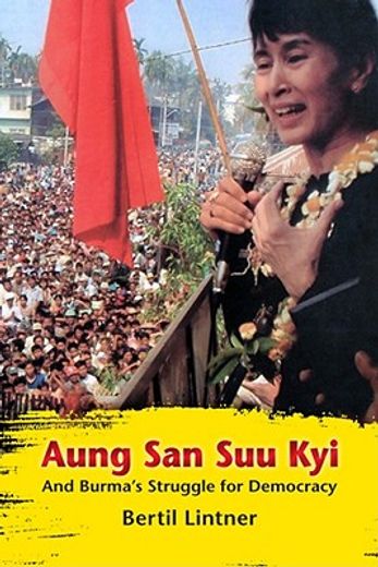 aung san suu kyi and burma`s struggle for democracy