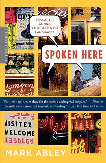 spoken here,travels among threatened languages