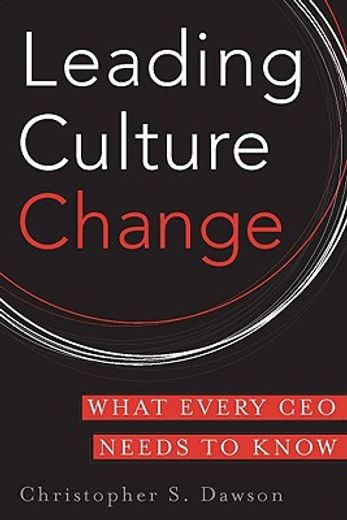 leading culture change,what every ceo needs to know