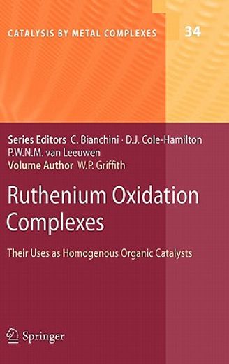 ruthenium oxidation complexes,their uses as homogenous organic catalysts