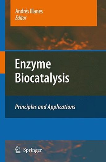 enzyme biocatalysis,principles and applications