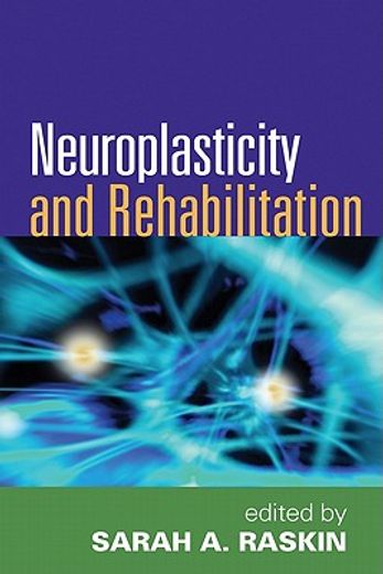 Neuroplasticity and Rehabilitation (en Inglés)