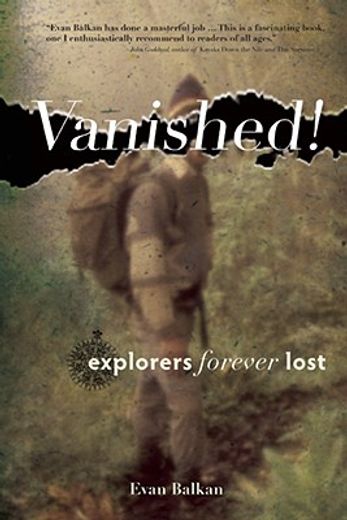 vanished!,explorers forever lost