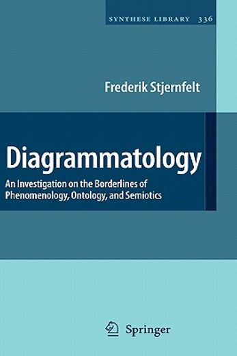 diagrammatology,an investigation on the borderlines of phenomenology, ontology, and semiotics