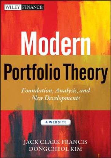 modern portfolio theory: foundations, analysis, and new developments, + website
