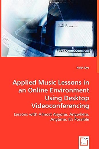 applied music lessons in an online environment using desktop videoconferencing