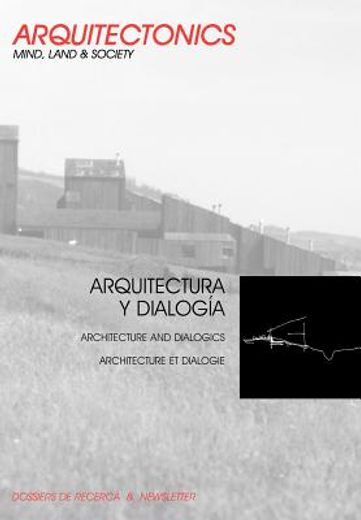 Arquitectura y Dialogía: 13 (Arquitectònics Newsletter) (in Spanish)