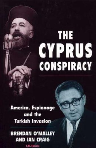 the cyprus conspiracy,america, espionage and the turkish invasion