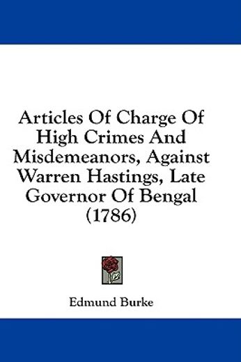 articles of charge of high crimes and mi