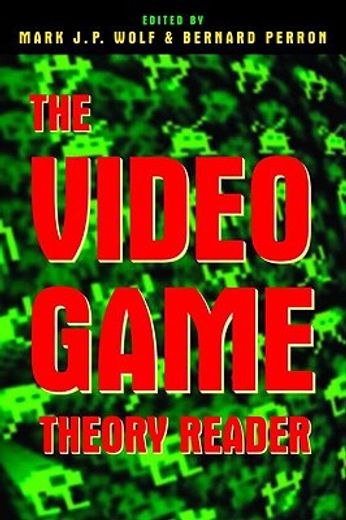 the video game theory reader