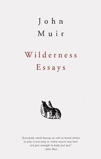 wilderness essays (en Inglés)
