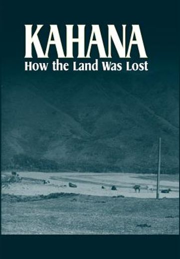 kahana,how the land was lost