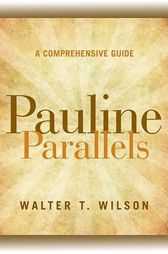 pauline parallels,a comprehensive guide (en Inglés)