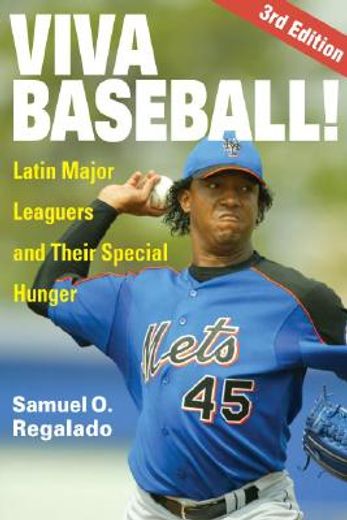 viva baseball,latin major leaguers and their special hunger