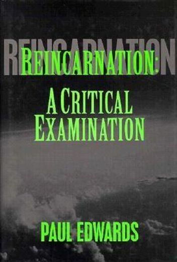reincarnation,a critical examination